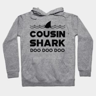 Cousin Shark Doo Doo Doo Hoodie